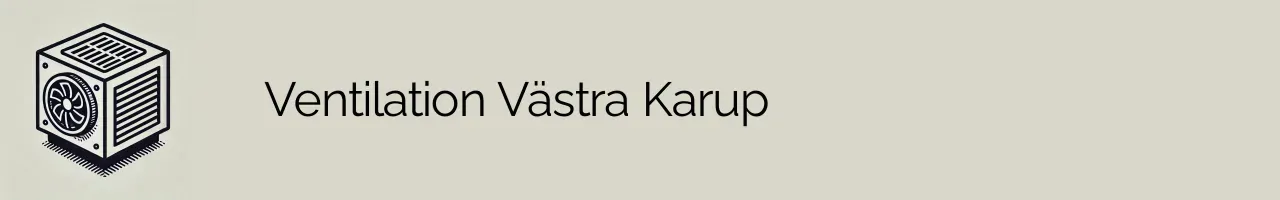 Ventilation Västra Karup